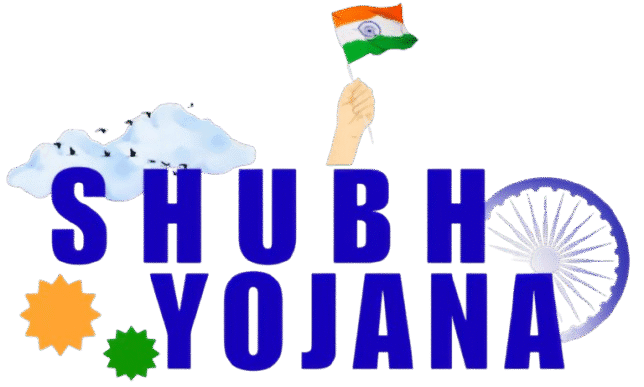 SHUBH YOJANA